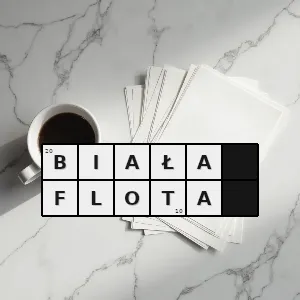 Hasło krzyżówkowe małe krótkie - biała flota – rozwiązanie, synonimy, podpowiedzi i definicje krzyżówkowe